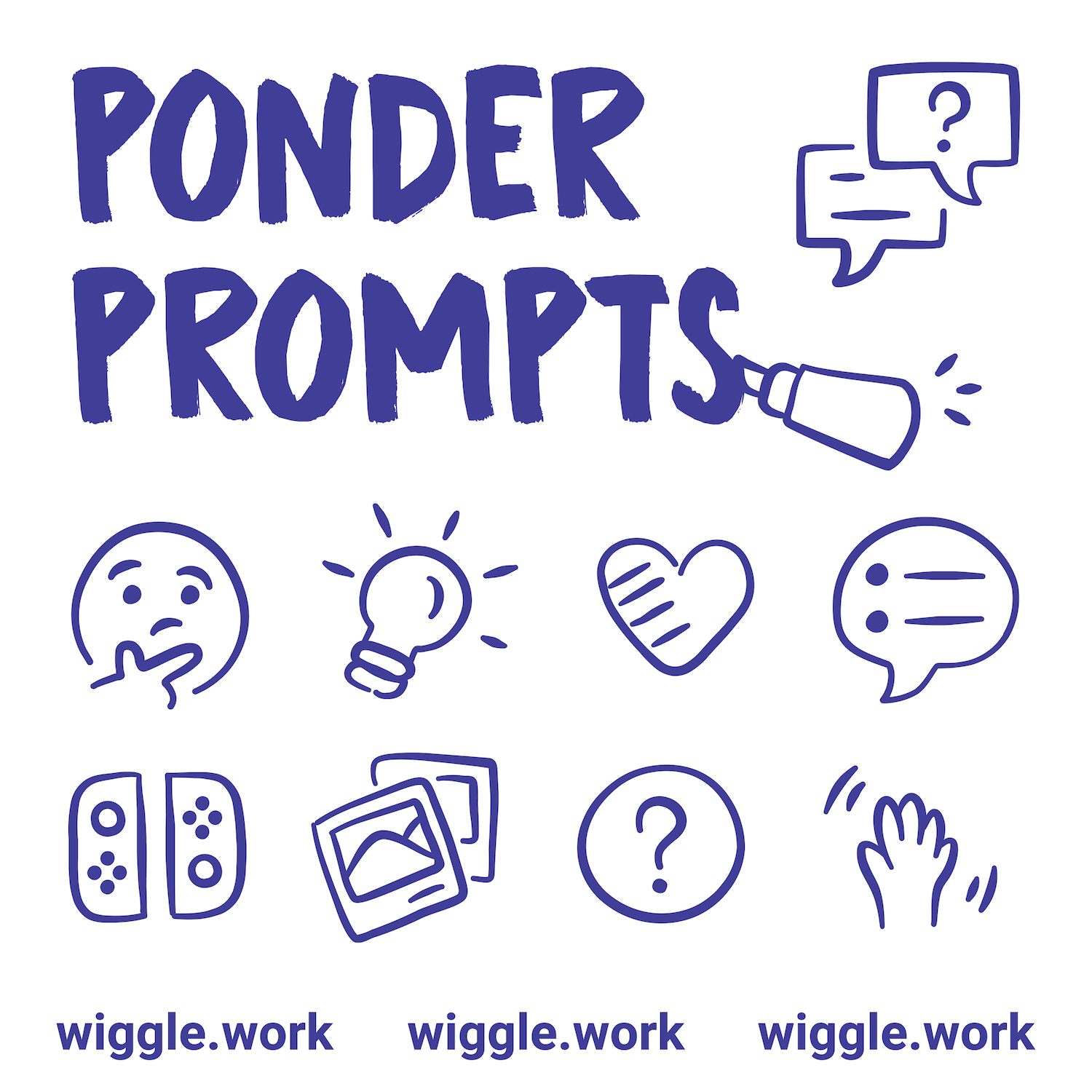 Hand drawn icons and rough text that says Ponder Prompts